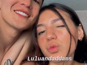 Luluandaddams