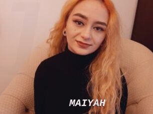 MAIYAH