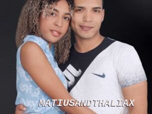 MATIUSANDTHALIAX