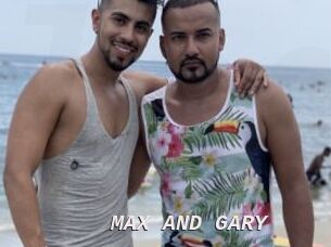 MAX_AND_GARY