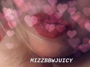MIZZBBWJUICY