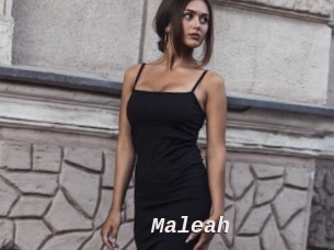 Maleah