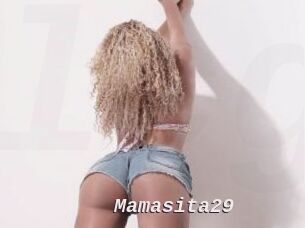 Mamasita29