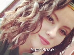 MamiRose