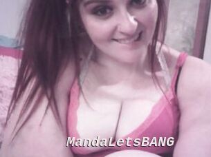 MandaLetsBANG