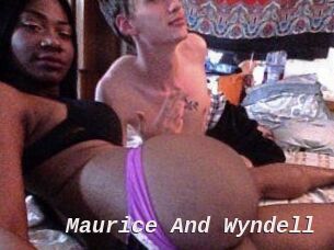 Maurice_And_Wyndell