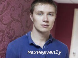 MaxHeavenly