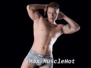 Max_MuscleHot
