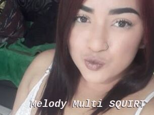 Melody_Multi_SQUIRT