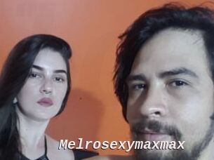 Melrosexymaxmax