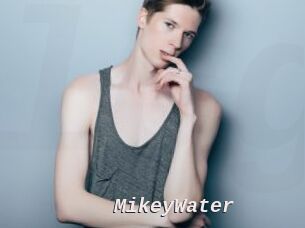 MikeyWater