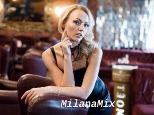 MilanaMix
