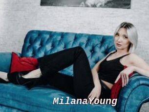 MilanaYoung