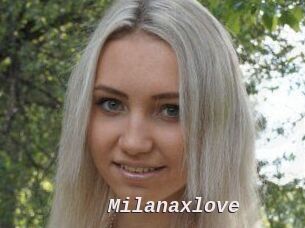 Milanaxlove