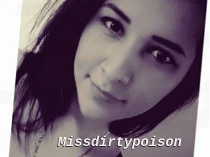 Missdirtypoison
