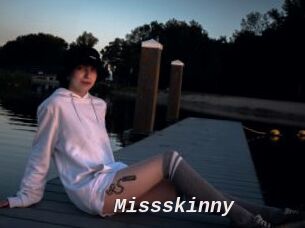 Missskinny