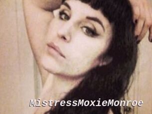 MistressMoxieMonroe