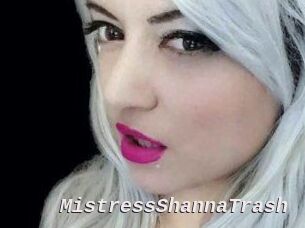MistressShannaTrash