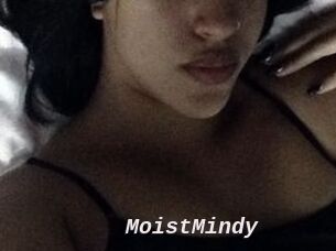 MoistMindy