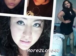More2Love4U