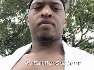 MrEatHerSoulOut