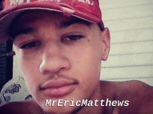 MrEricMatthews