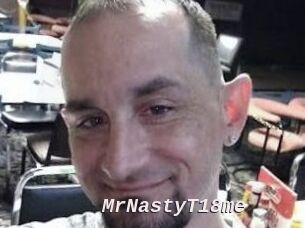 MrNastyT18me