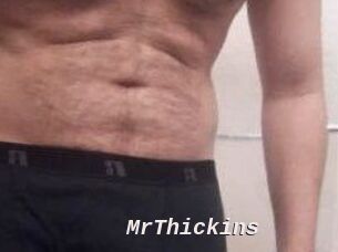 MrThickins