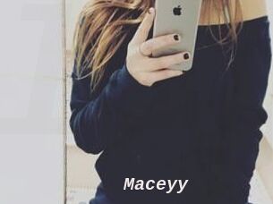 Maceyy