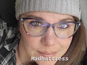 Madhattress