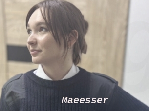 Maeesser