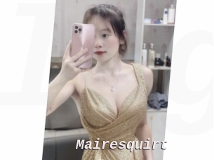 Mairesquirt
