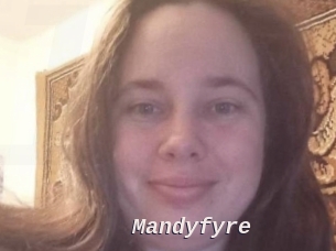 Mandyfyre