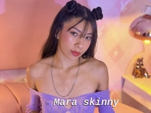 Mara_skinny