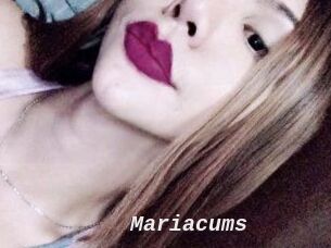 Mariacums