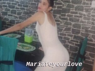 Mariafeyourlove