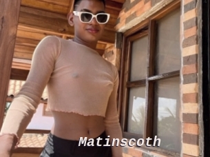 Matinscoth