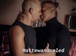 Mattewandcaled