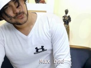 Max_bad