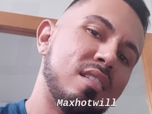 Maxhotwill