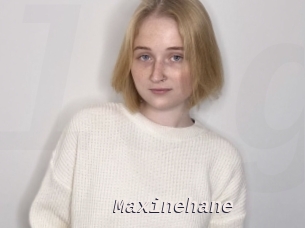 Maxinehane
