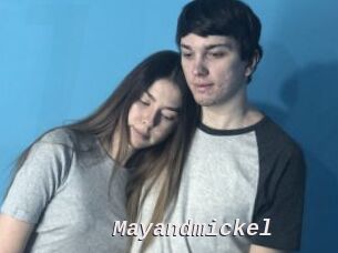 Mayandmickel