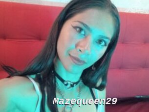 Mazequeen29