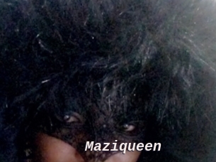 Maziqueen