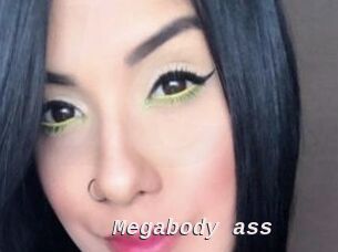 Megabody_ass