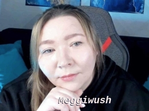 Meggiwush