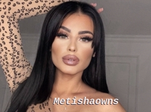 Metishaowns