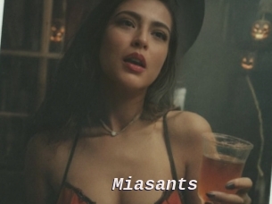 Miasants