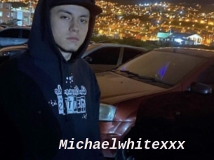 Michaelwhitexxx