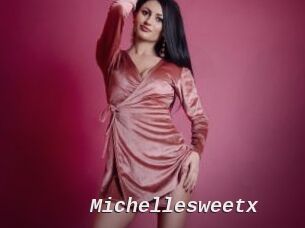 Michellesweetx